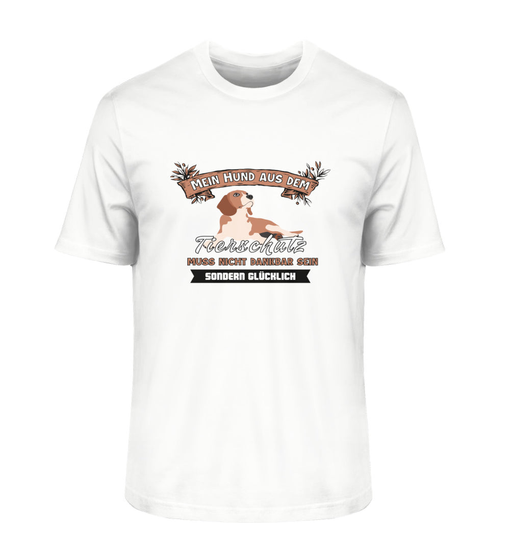 Weißes Herren T-Shirt mit dem Spruch Mein Hund aus dem Tierschutz muss nicht dankbar sein, sondern glücklich – vegan und aus Bio-Baumwolle für Tierfreunde