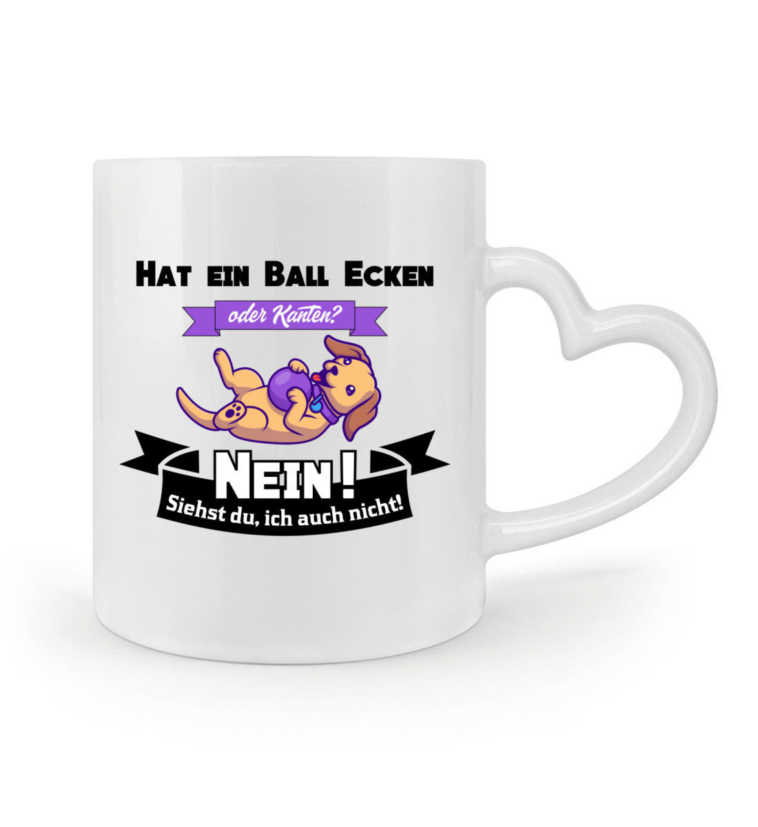 Hat ein Ball Ecken oder Kanten Tasse mit Herzhenkel in weiß