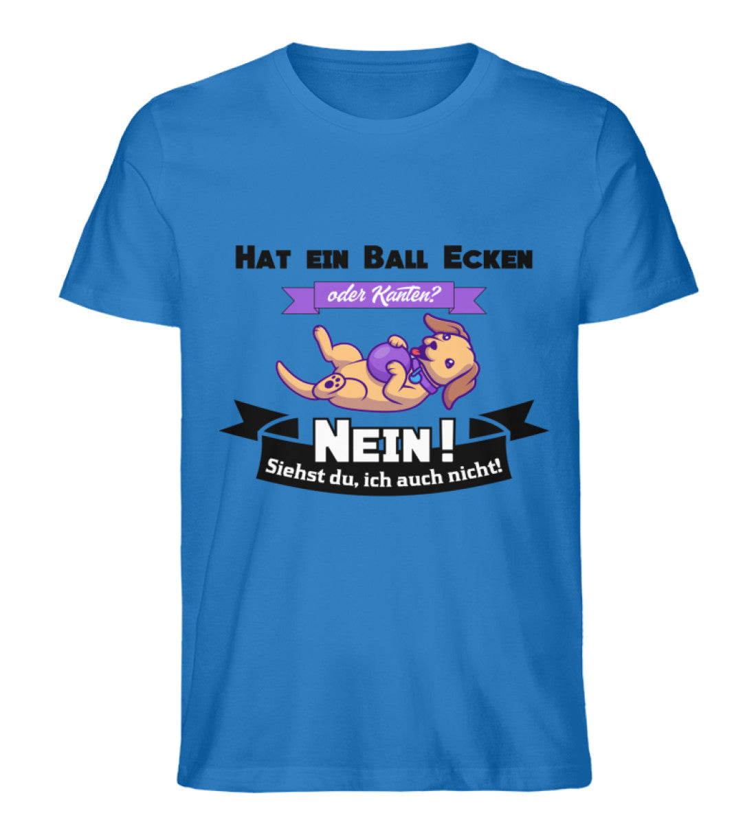 Hat ein Ball Ecken oder Kanten Herren T-Shirt in Royal Blue