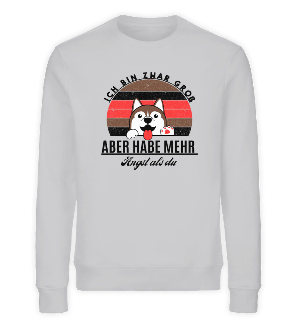 Ich bin zwar groß aber habe mehr Angst als du Herren Sweatshirt in Grau (Meliert)