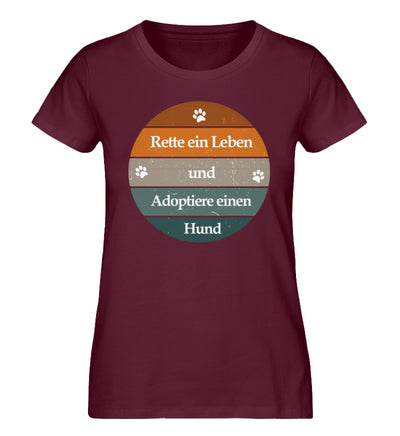 Rette ein Leben Damen T-Shirt in Burgundy