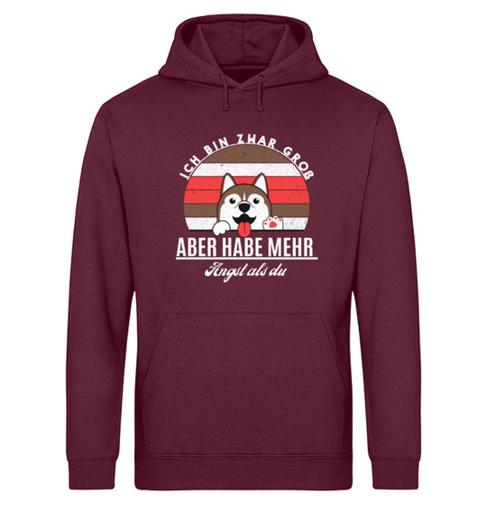 Ich bin zwar groß aber habe mehr Angst als du Damen Hoodie in Burgundy