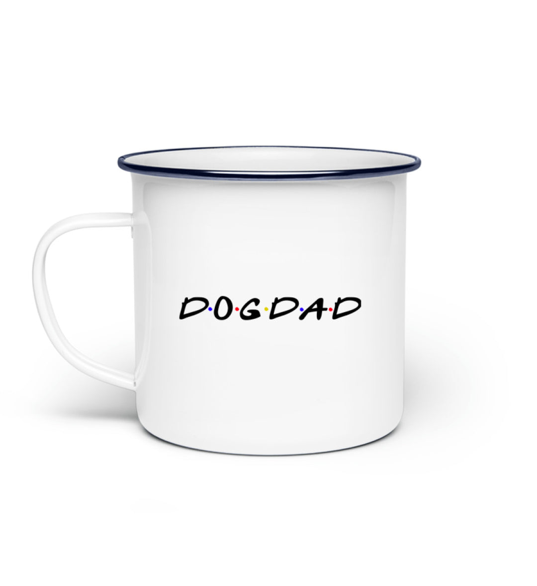 Weiße Emaille Tasse Dogdad (300 ml) – Das perfekte Geschenk für Hundepapas, die ihren Hund über alles lieben. Henkel links.