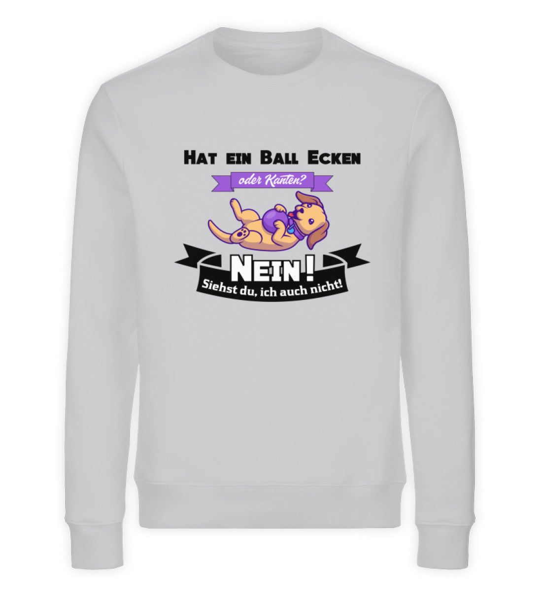 Hat ein Ball Ecken oder Kanten Herren Sweatshirt in Grau (Meliert)